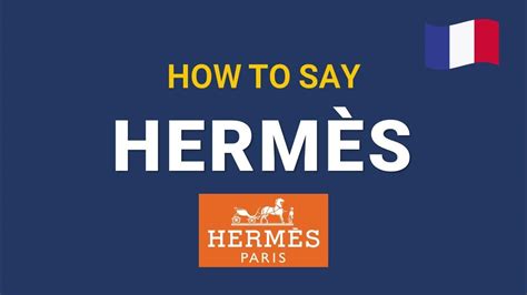 pronounce hermes in french